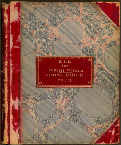 H. R. H. THE PRINCESS VICTORIA ORIGINAL PORTRAITS VOL. II H. R. H. THE PRINCESS VICTORIA ORIGINAL PORTRAITS VOL. II
