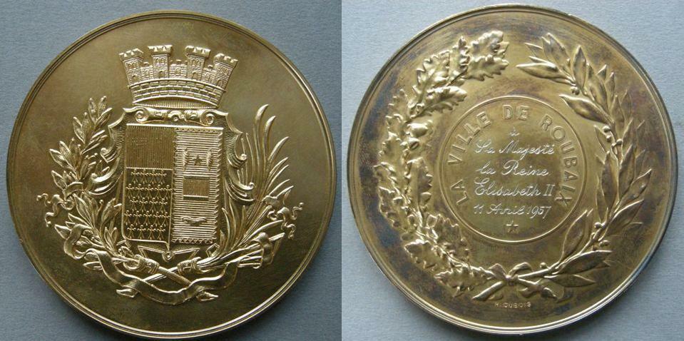 France. Medal commemorating the visit of The Queen to Roubaix, April 1957 France. Medal commemorating the visit of The Queen to Roubaix, April 1957