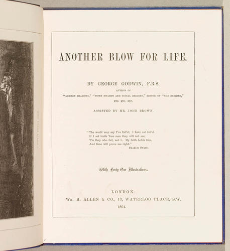 Another blow for life / by George Godwin . . . ; assisted by Mr John Brown