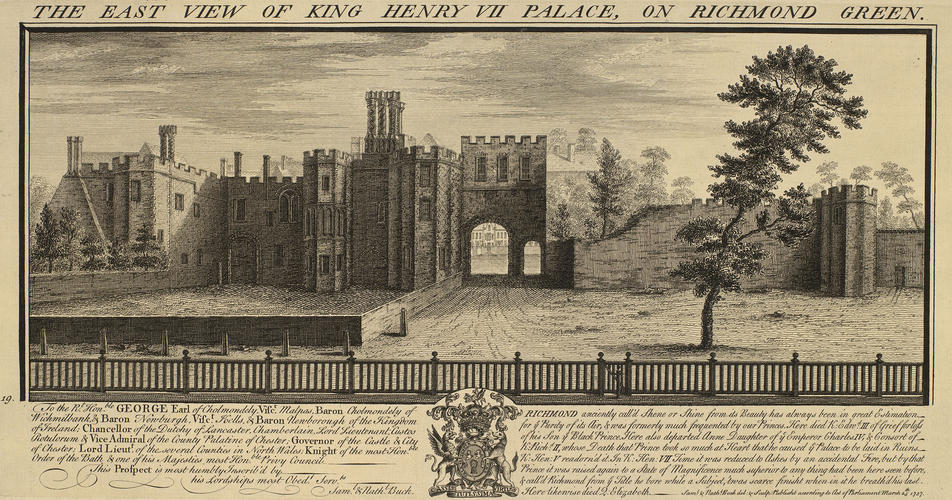 The East view of Henry VII's Palace on Richmond Green The East view of Henry VII's Palace on Richmond Green