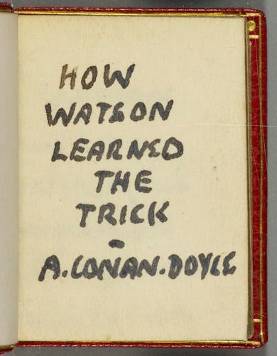 How Watson learned the trick / A. Conan Doyle