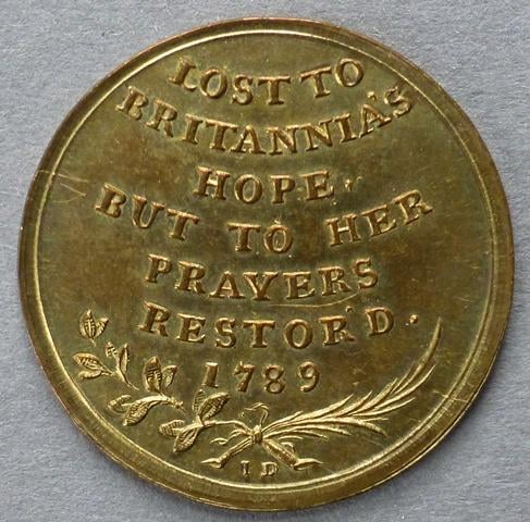 Great Britain. 	Medal commemorating the Recovery of King George III from illness, 1789