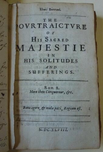 Eikon Basilike : the pourtraicture of His Sacred Majestie in his solitudes and sufferings