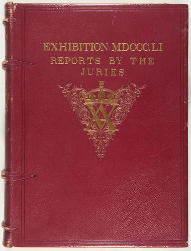 Exhibition of the Works of Industry of All Nations, 1851: Reports by the Juries on the Subjects in the Thirty Classes into which the Exhibition was Divided, Vol. IV