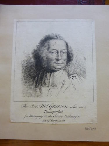 Rev. John Grierson; transported in 1756 for marrying in the Savoy Chapel Rev. John Grierson; transported in 1756 for marrying in the Savoy Chapel