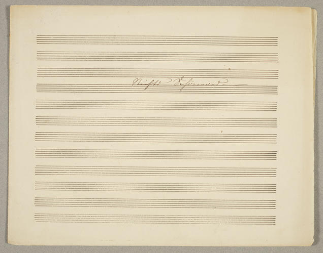 Nichts schoneres / componiert von Albert in Claremont, am Juni 1840