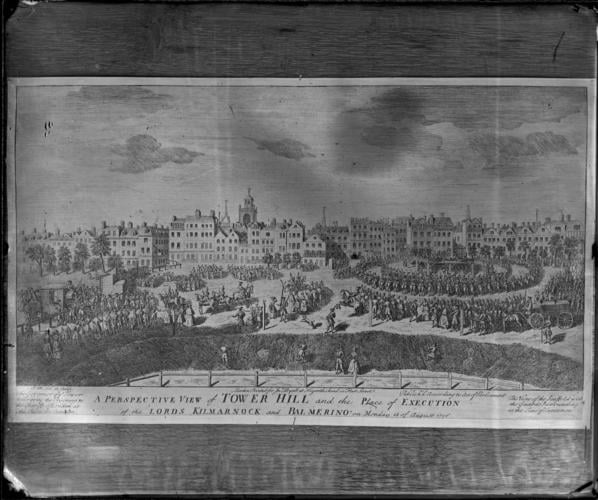 A Perspective view of Tower Hill and the place of Execution of the Lords Kilmarnock and Balmerino A Perspective view of Tower Hill and the place of Execution of the Lords Kilmarnock and Balmerino