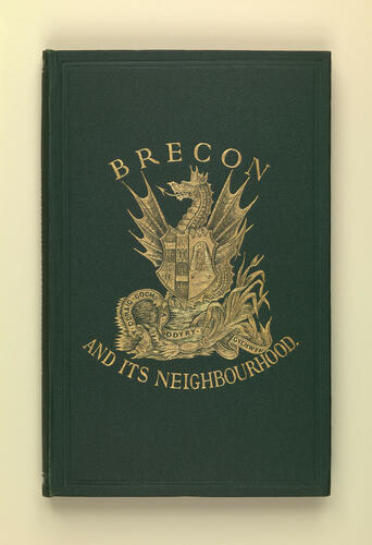 Brecon and its neighbourhood. . . / by James Williams Brecon and its neighbourhood. . . / by James Williams