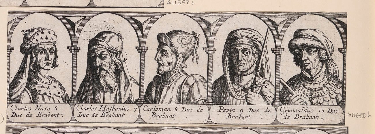Master: [Frankish rulers, Carolingians, and the Dukes of Brabant; rulers of the area historically identified as the Duchy of Brabant]
Item: Charles Naso 6 Duc de Brabant. Charles Hasbanius 7 Duc de Br