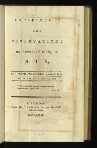 Experiments and observation on different kinds of air. Vol. 1. / Joseph Priestley Experiments and observation on different kinds of air. Vol. 1. / Joseph Priestley