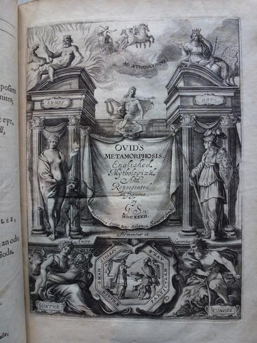 Ovid's metamorphosis Englished mythologised and repressented in figures ; An Essay to the translation of Virgil's Aeneis / by G. S Ovid's metamorphosis Englished mythologised and repressented in figures ; An Essay to the translation of Virgil's Aeneis / by G. S