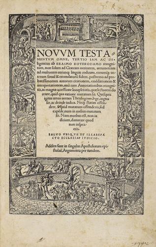 Novum Testamentum omne . . . cum annotationibus recognitis . . . / [edited by] Erasmus