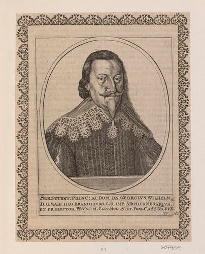 SER: POTENT: PRINC: AC DOM: DN. GEORGIVS WILHELM D. G. MARCHIO BRANDIBVRG SER: POTENT: PRINC: AC DOM: DN. GEORGIVS WILHELM D. G. MARCHIO BRANDIBVRG