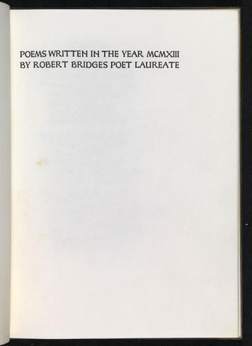 Poems written in the year MCMXIII / by Robert Bridges poet laureate