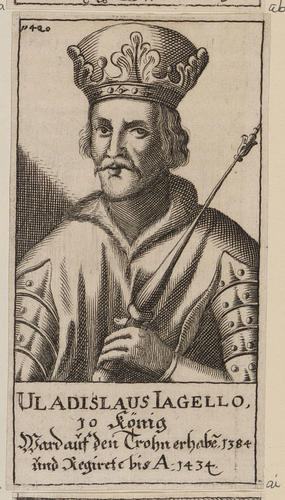 Master: [Counts and Kings of Poland]
Item: ULADISLAUS IAGELLO