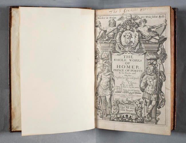 The Whole works of Homer : prince of poetts in his Iliads and Odysses / translated according to the Greek by Geo. Chapman. With: The Crowne of all Homers workes : Batrachomyomachia or the battaile of 