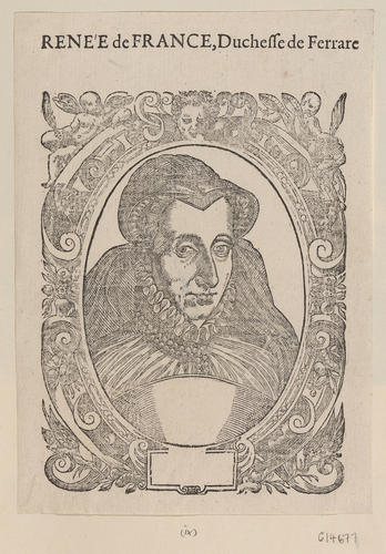 Renée de France (Duchess of Ferrara, Consort of Ercole II, Duke of Ferrara, Daughter of Louis XII, King of France) Renée de France (Duchess of Ferrara, Consort of Ercole II, Duke of Ferrara, Daughter of Louis XII, King of France)