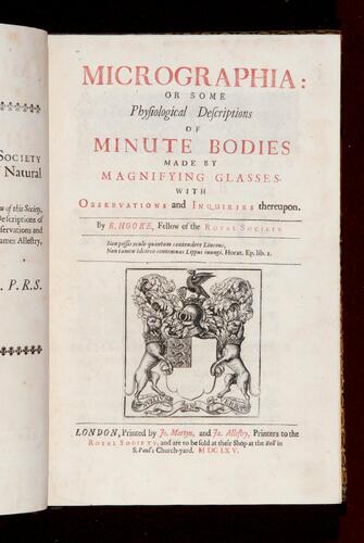 Micrographia, or, Some physiological descriptions of minute bodies made by magnifying glasses : with observations and inquiries thereupon / by R. Hooke . .