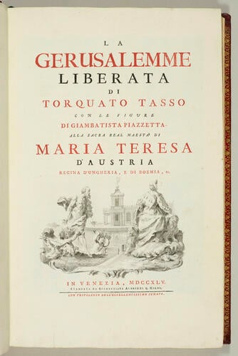 La Gerusalemme liberata / di Torquato Tasso con le figure di Giambatista Piazzetta