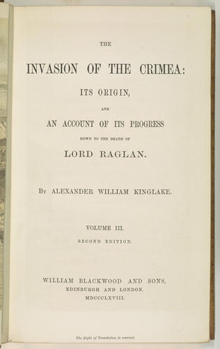 The Invasion of the Crimea : its origin and an account of its progress down to the death of Lord Raglan ; v. 3 / Alexander William Kinglake