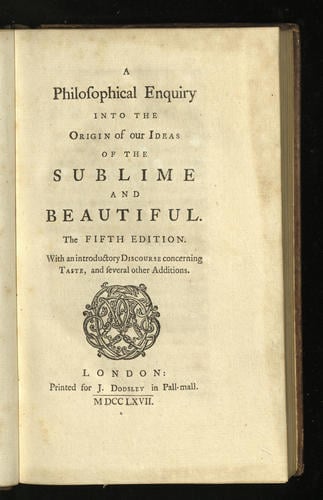 A Philosophical enquiry into the origin of our ideas of the sublime and beautiful . . . / [Edmund Burke]