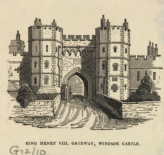 King Henry VIII Gateway, Windsor Castle King Henry VIII Gateway, Windsor Castle