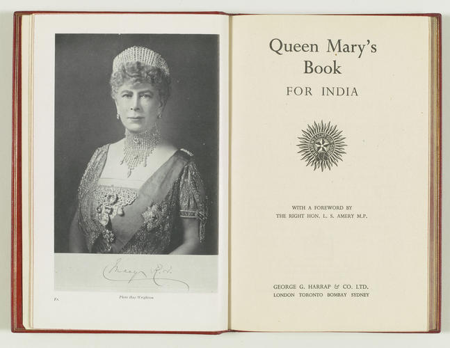 Queen Mary's book for India / with a foreword by L. S. Amery Queen Mary's book for India / with a foreword by L. S. Amery