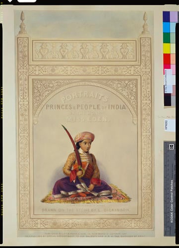 Portraits of the princes and people of India / by Miss Eden ; drawn on stone by L. Dickinson
