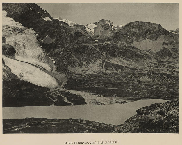 Le col du Bernina, 2334m. & le Lac Blanc