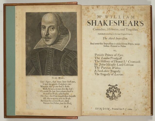 Mr. William Shakespear's comedies, histories, and tragedies : published according to the true original copies . . . : and unto this impression is added seven playes never before printed in folio . . 