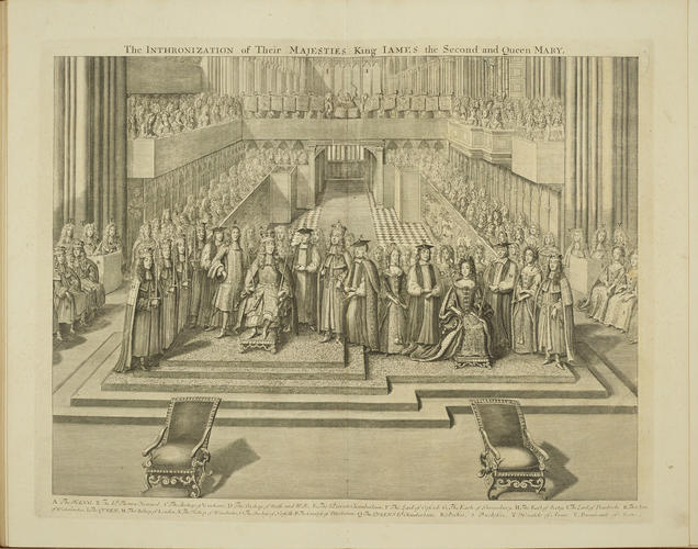 The History of the Coronation of the most high, most mighty, and most excellent monarch, James II . . . and of his Royal Consort Queen Mary, solemnized in the Collegiate Church of St Peter . . . on 23