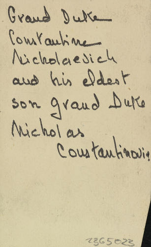 Grand Duke Constantine Nikolayevich and Grand Duke Nicholas Constantinovich