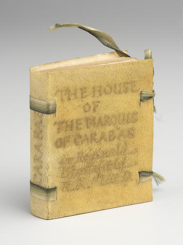 The House of the Marquis of Carabas, from a rare MS of M. Charles Perrault / edited [i. e. written] by Sir Reginald Blomfield