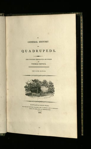 A General history of quadrupeds. The fifth edition / the figures engraved on wood by Thomas Bewick A General history of quadrupeds. The fifth edition / the figures engraved on wood by Thomas Bewick