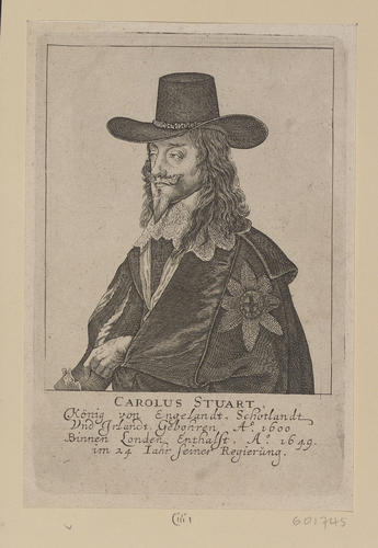 CAROLUS STUART Konig von Engelandt, Schotlandt Und Irlandt CAROLUS STUART Konig von Engelandt, Schotlandt Und Irlandt