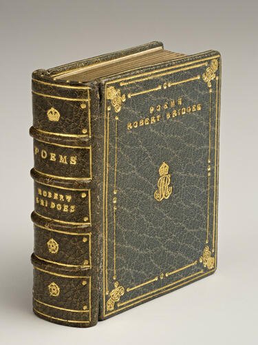 Poems / by Robert Bridges, Poet Laureate, 1873–1920