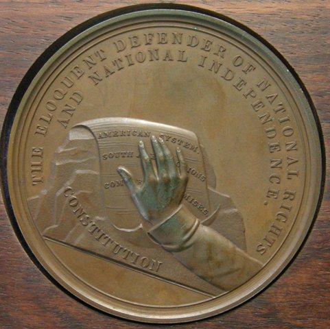 U. S. A. Laudatory Medal of Henry Clay (1777-1852), Statesman and Orator U. S. A. Laudatory Medal of Henry Clay (1777-1852), Statesman and Orator