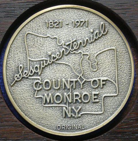 U. S. A. Medal commemorating the sesquicentenary of Monroe County, N. Y. , 1821-1971 U. S. A. Medal commemorating the sesquicentenary of Monroe County, N. Y. , 1821-1971