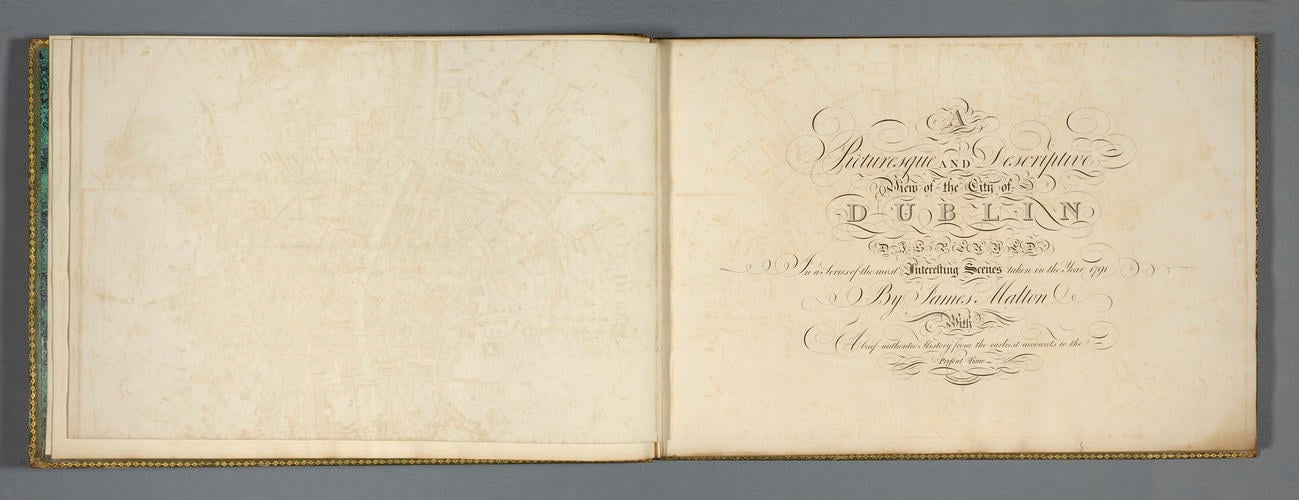 A Picturesque and descriptive view of the city of Dublin described in a series of the most interesting scenes taken in the year 1791 / by James Malton. With : A Brief authentic history from the earlie A Picturesque and descriptive view of the city of Dublin described in a series of the most interesting scenes taken in the year 1791 / by James Malton. With : A Brief authentic history from the earlie