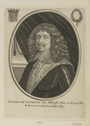 CHARLES DE LORRAINE Duc d'Elneuf, et Pair de France &c CHARLES DE LORRAINE Duc d'Elneuf, et Pair de France &c