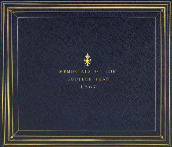 Album: Memorials of the Jubilee Year, 1887, Vol. II Album: Memorials of the Jubilee Year, 1887, Vol. II