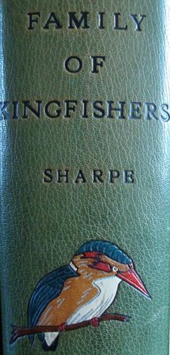 A Monograph of the Alcedinidae : or family of kingfishers / by R. B. Sharpe