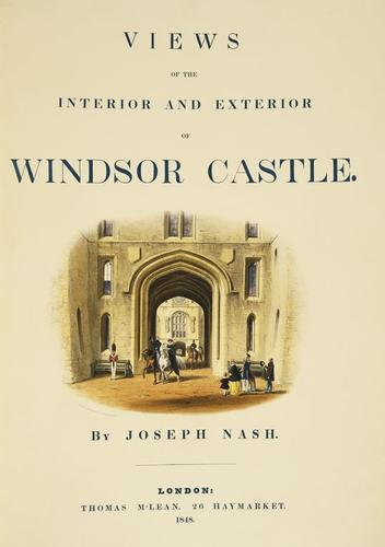 Master: Views of the Interior and Exterior of Windsor Castle
Item: Views of the Interior and Exterior of Windsor Castle: binding