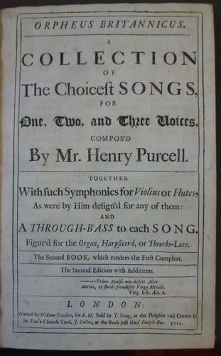 Orpheus Britannicus : a collection of all the choicest songs for one, two and three voices. . . / compos'd by Mr. Henry Purcell Orpheus Britannicus : a collection of all the choicest songs for one, two and three voices. . . / compos'd by Mr. Henry Purcell