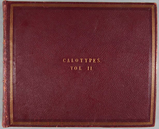 Calotypes. Volume II Calotypes. Volume II
