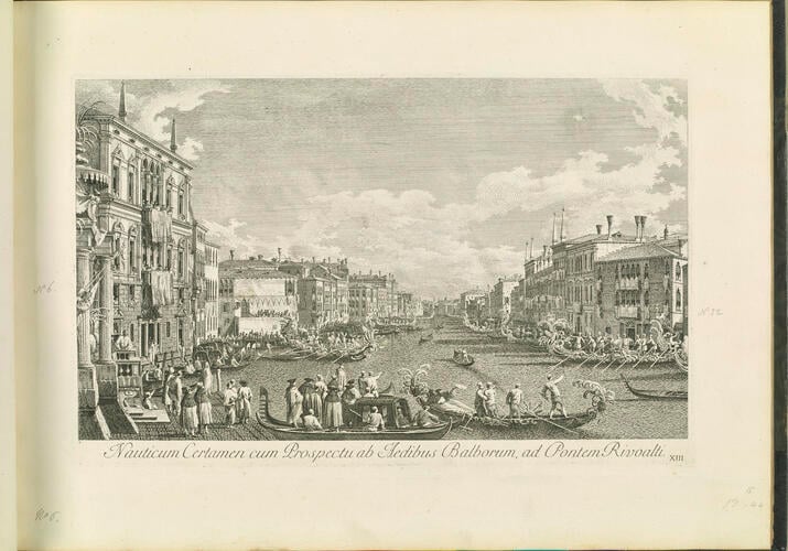 Master: Venetian views after Canaletto
Item: Nauticum Certamen cum Prospectus ab Aedibus Balborum, ad Pontem Rivoalti