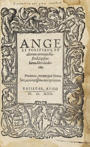 Angeli Politiani, et aliorum virorum illustrium, epistolarum libri xii