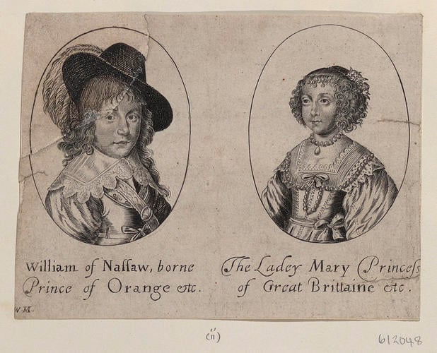 William of Nassaw. borne Prince of Orange etc. [and] The Lady Mary, Princess of Great Brittaine, etc