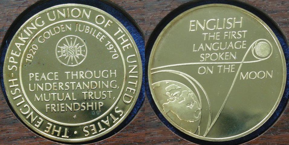 U. S. A. Medal commemorating the 50th Anniversary of the English Speaking Union of the U. S. A U. S. A. Medal commemorating the 50th Anniversary of the English Speaking Union of the U. S. A