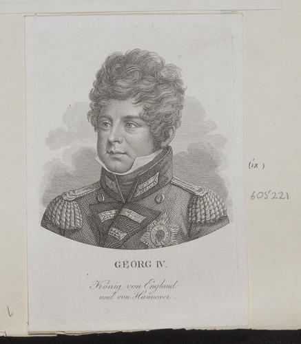 GEORG IV. Konig von England und von Hannover GEORG IV. Konig von England und von Hannover